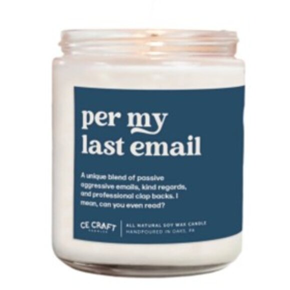 CE Craft Other - Per My Last Email Scented Candle